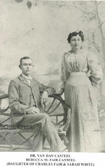 Dr. (DDS) Van Dan Casteel and Rebecca M. Fair Casteel.