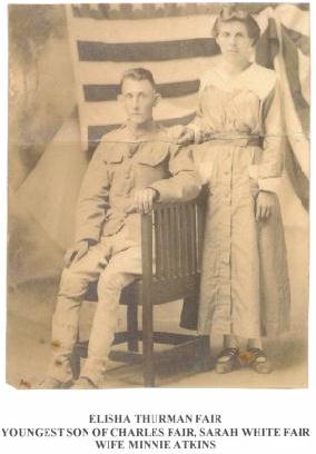 Elisha Thurman Fair, 1886-1974 and Minnie Atkins Fair, 1887-1974