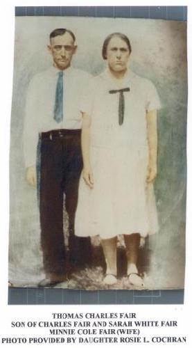 Thomas Charles Fair, 1879-1962 and Minnie Cole Fair, 1883-1930